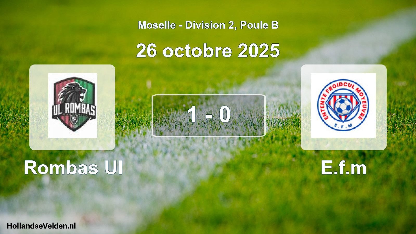 Match joué: Rombas Ul - E.f.m 1 - 0 (26 octobre 2025)