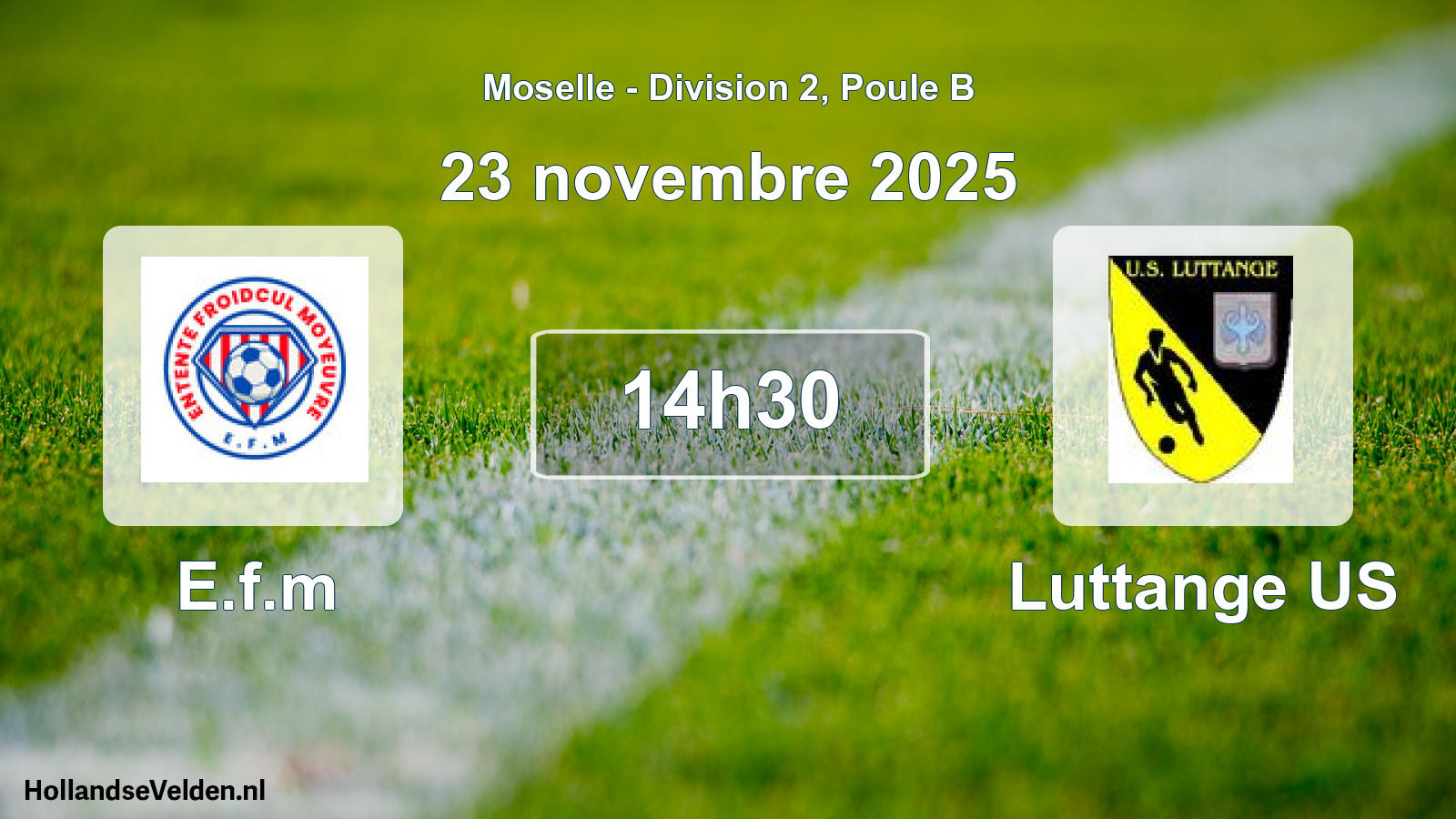 Geplande wedstrijd: E.f.m - Luttange US (23 november 2025)