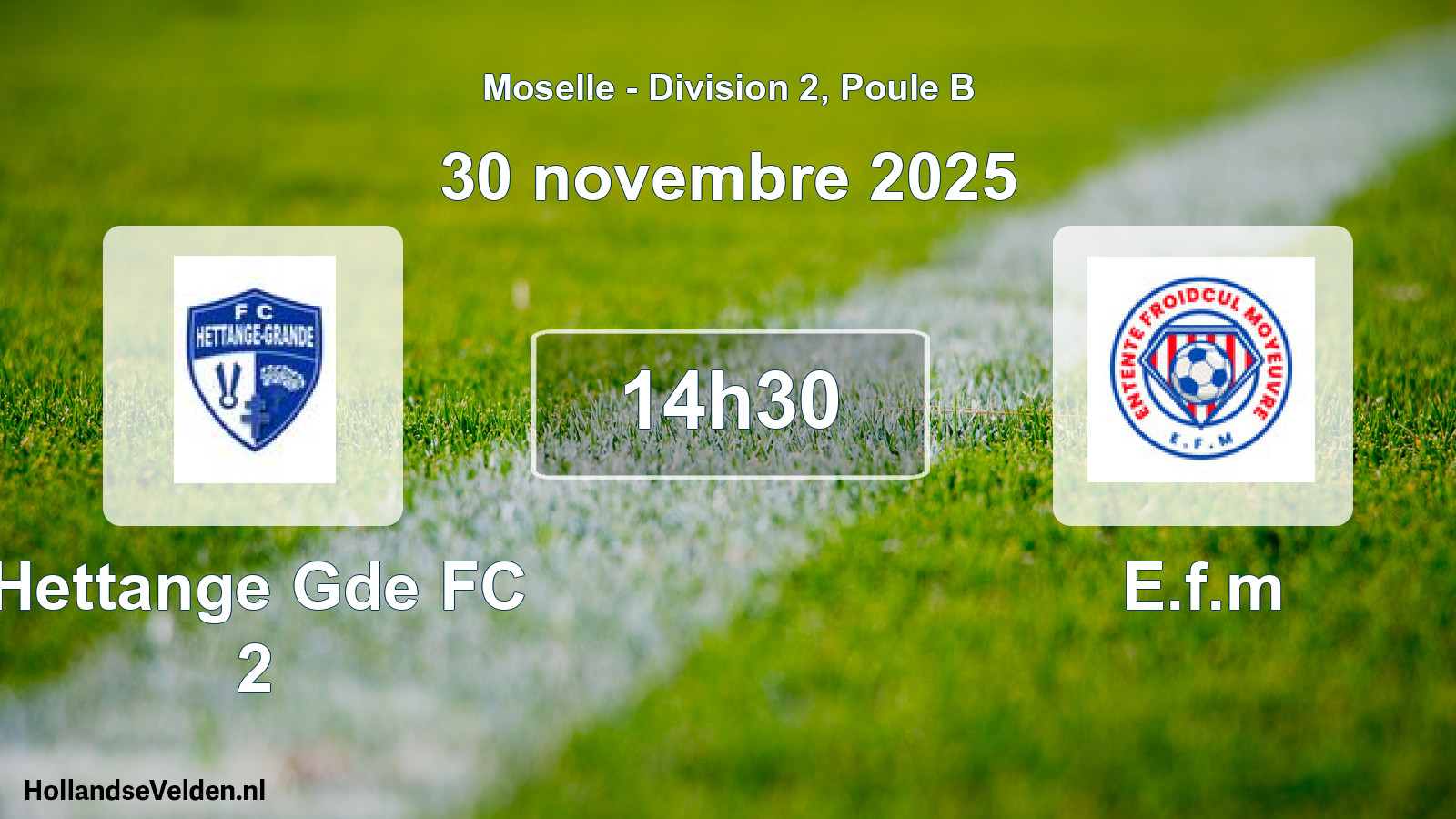 Scheduled Match: Hettange Gde FC 2 - E.f.m (30 November 2025)