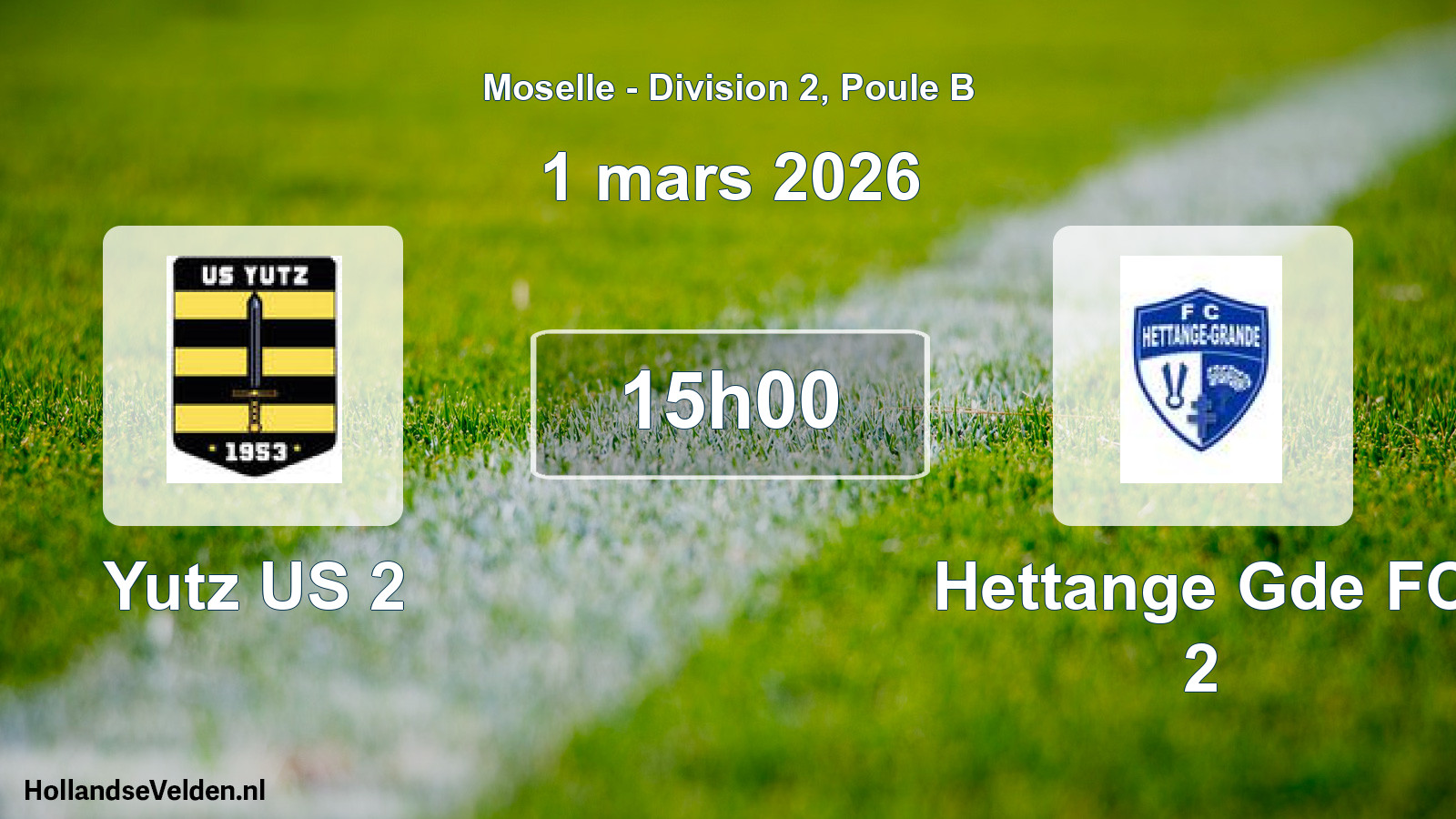 Geplande wedstrijd: Yutz US 2 - Hettange Gde FC 2 (1 maart 2026)