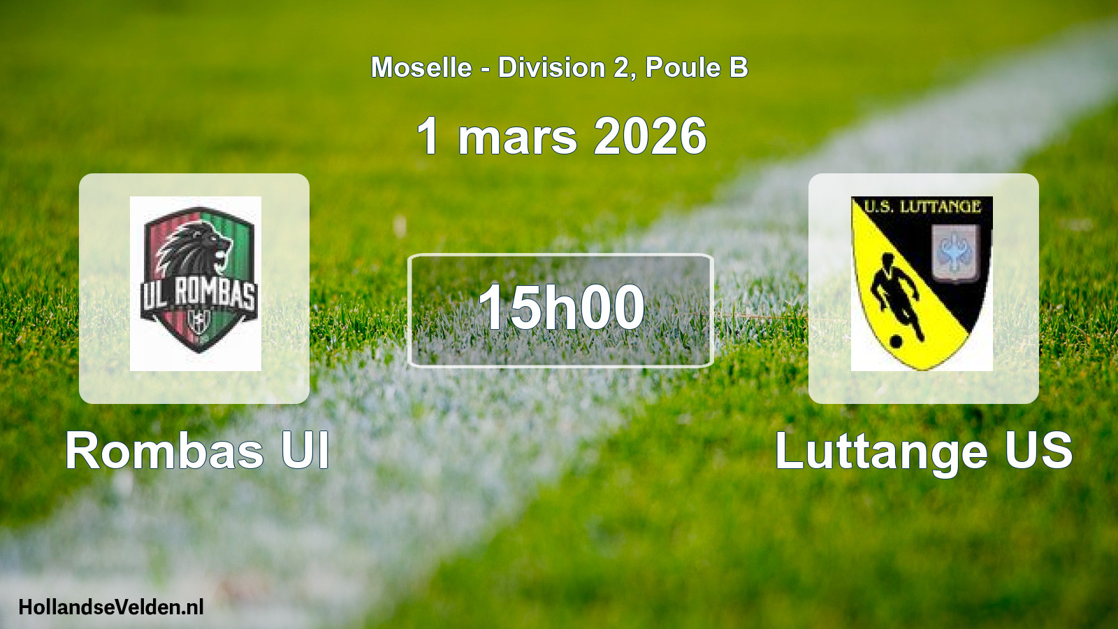 Match programmé: Rombas Ul - Luttange US (1 mars 2026)