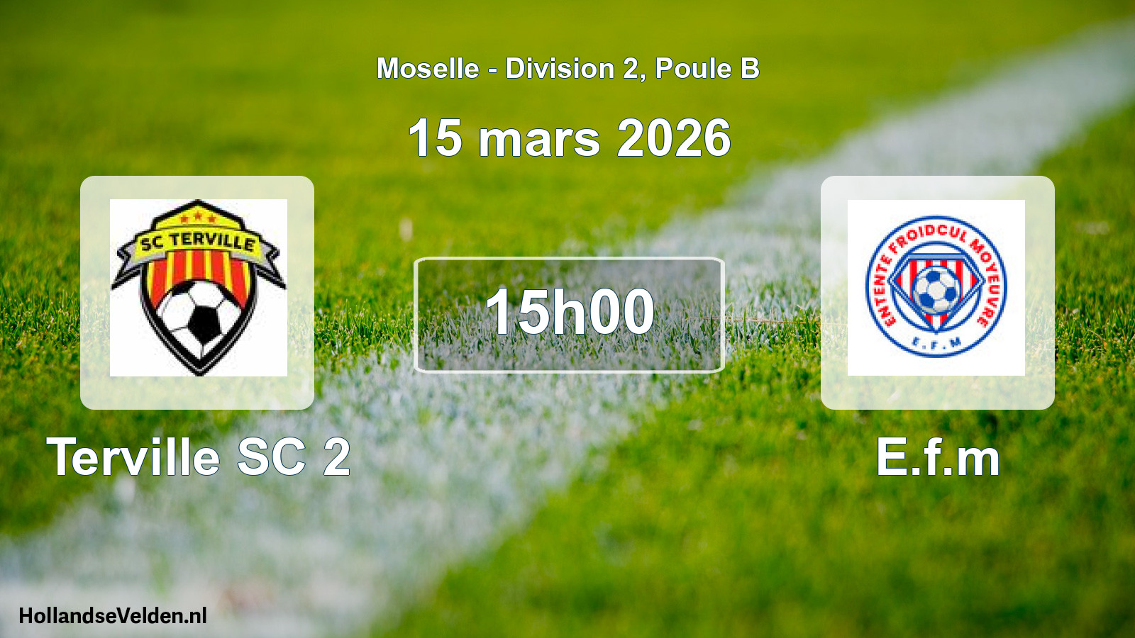 Match programmé: Terville SC 2 - E.f.m (15 mars 2026)
