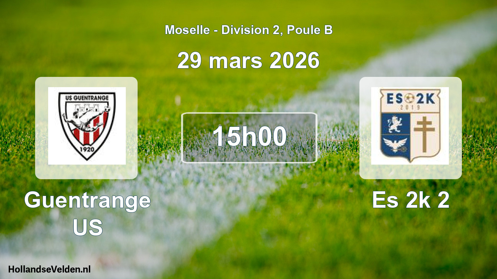 Match programmé: Guentrange US - Es 2k 2 (29 mars 2026)