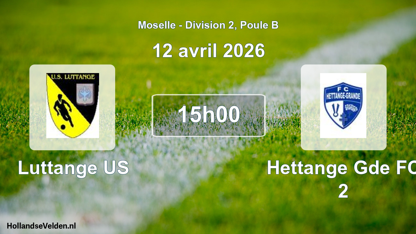 Geplande wedstrijd: Luttange US - Hettange Gde FC 2 (12 april 2026)
