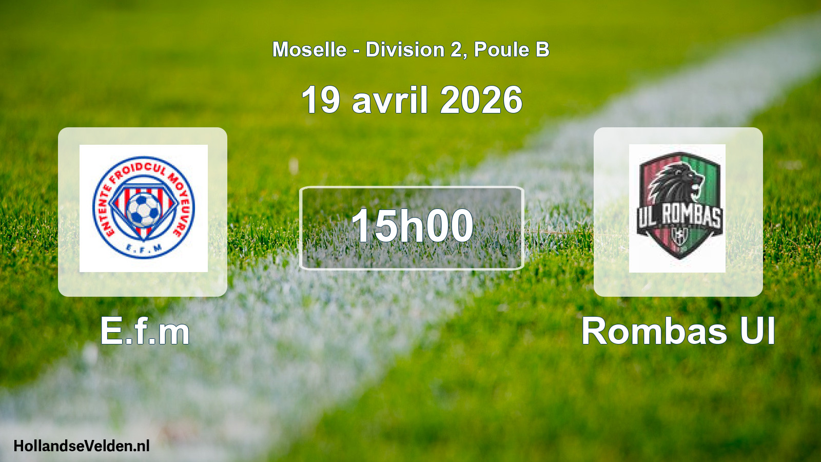Match programmé: E.f.m - Rombas Ul (19 avril 2026)