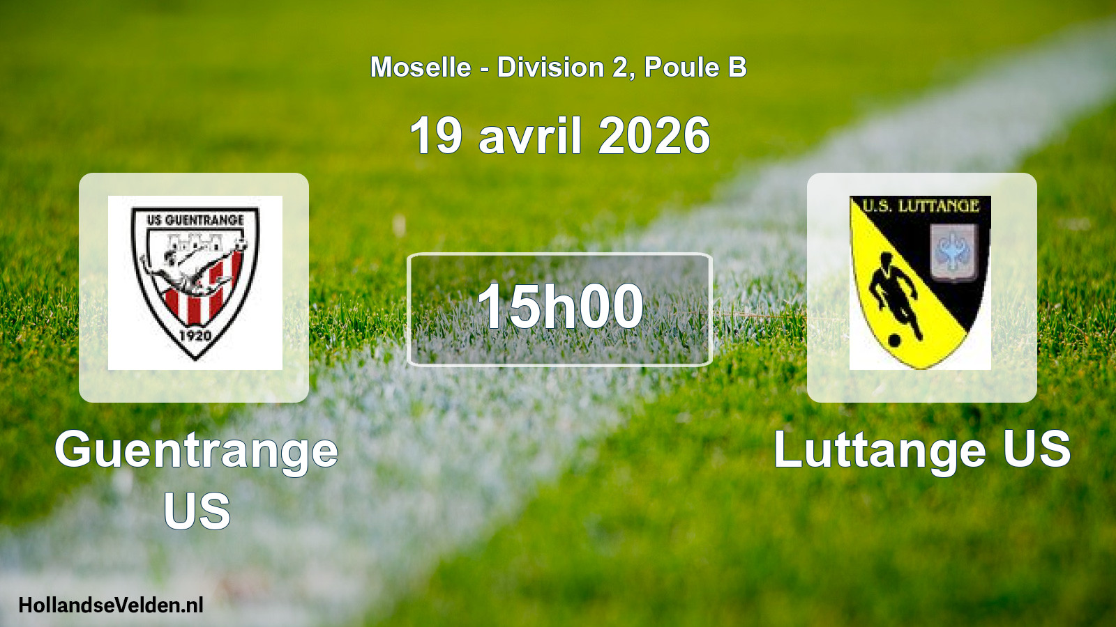 Match programmé: Guentrange US - Luttange US (19 avril 2026)