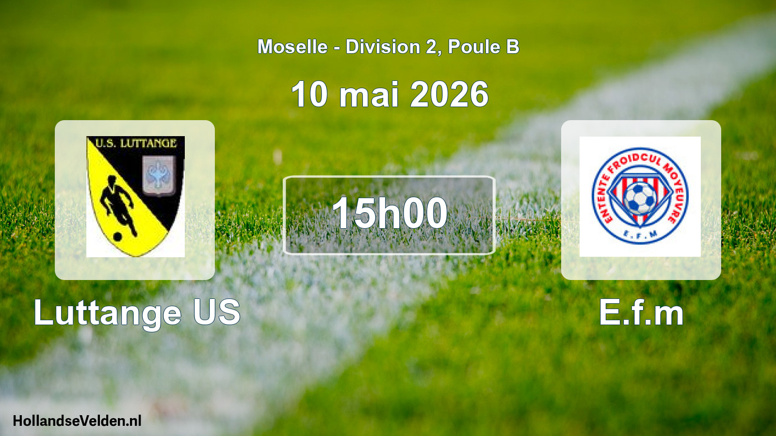Match programmé: Luttange US - E.f.m (10 mai 2026)