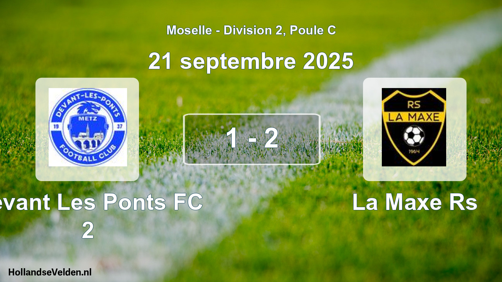 Match joué: Devant Les Ponts FC 2 - La Maxe Rs 1 - 2 (21 septembre 2025)