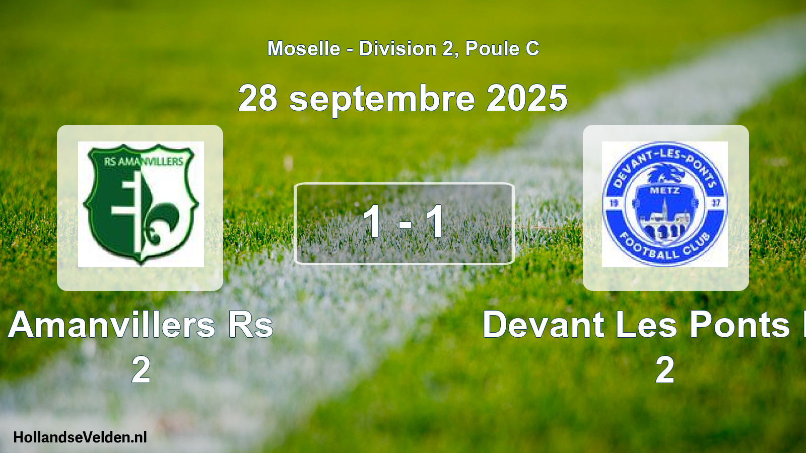 Gespeelde wedstrijd: Amanvillers Rs 2 - Devant Les Ponts FC 2 1 - 1 (28 september 2025)
