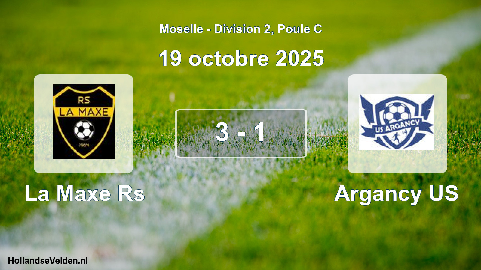 Total number of matches played: La Maxe Rs - Argancy US 3 - 1 (19 October 2025)