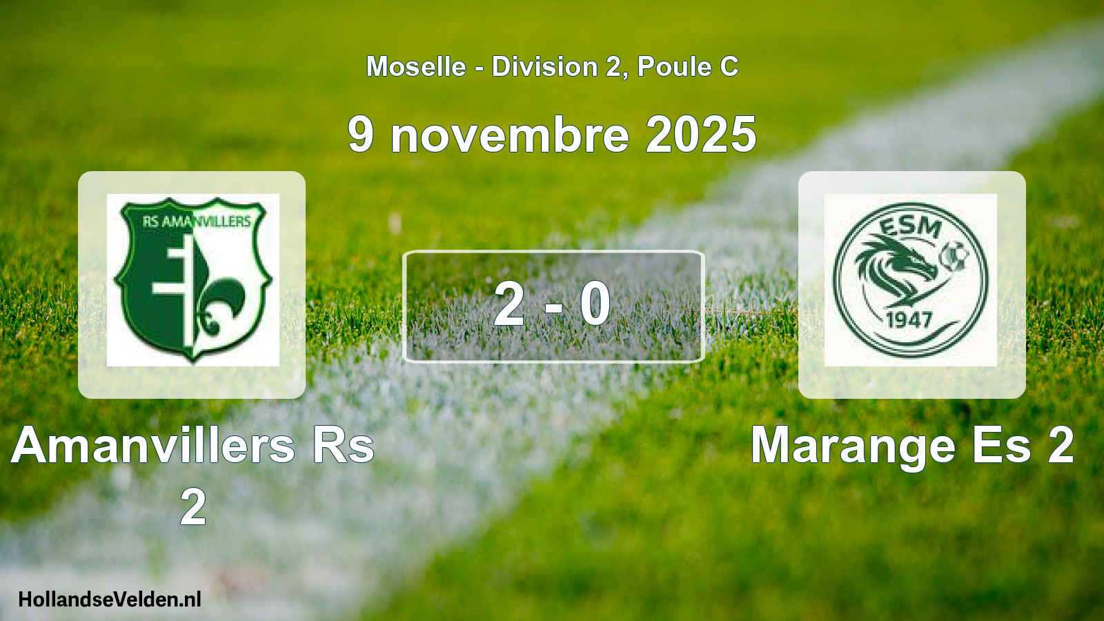 Total number of matches played: Amanvillers Rs 2 - Marange Es 2 2 - 0 (9 November 2025)