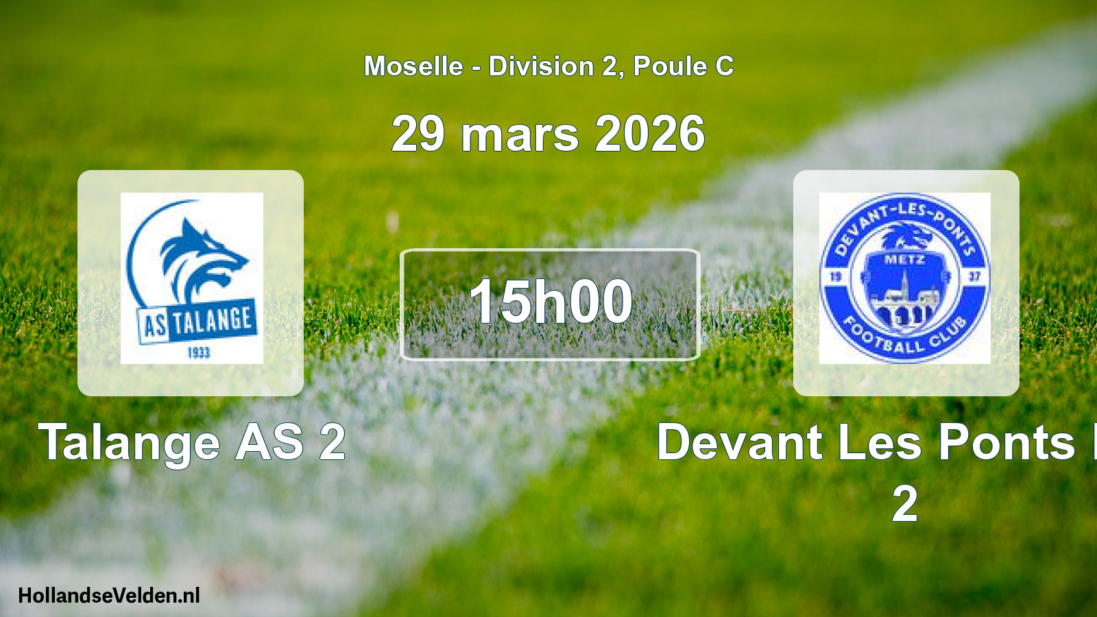 Match programmé: Talange AS 2 - Devant Les Ponts FC 2 (29 mars 2026)