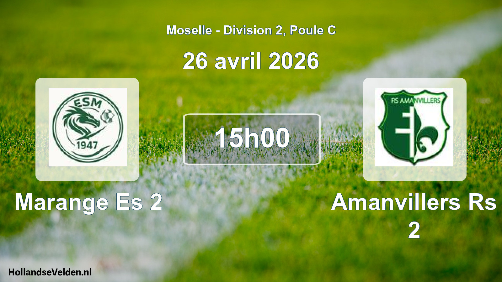 Scheduled Match: Marange Es 2 - Amanvillers Rs 2 (26 April 2026)