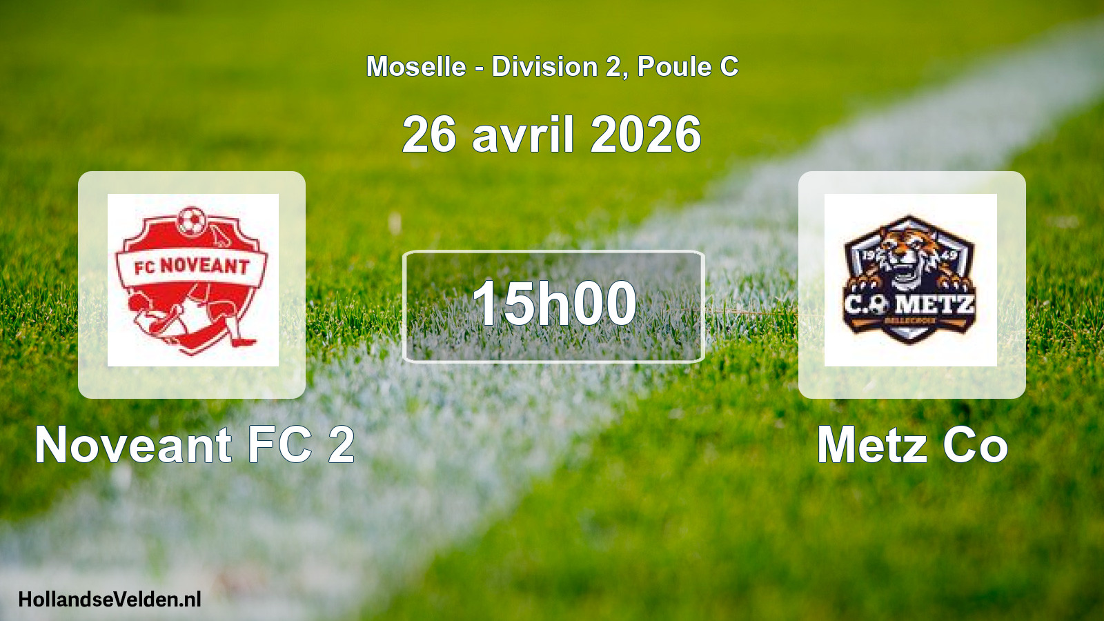 Match programmé: Noveant FC 2 - Metz Co (26 avril 2026)