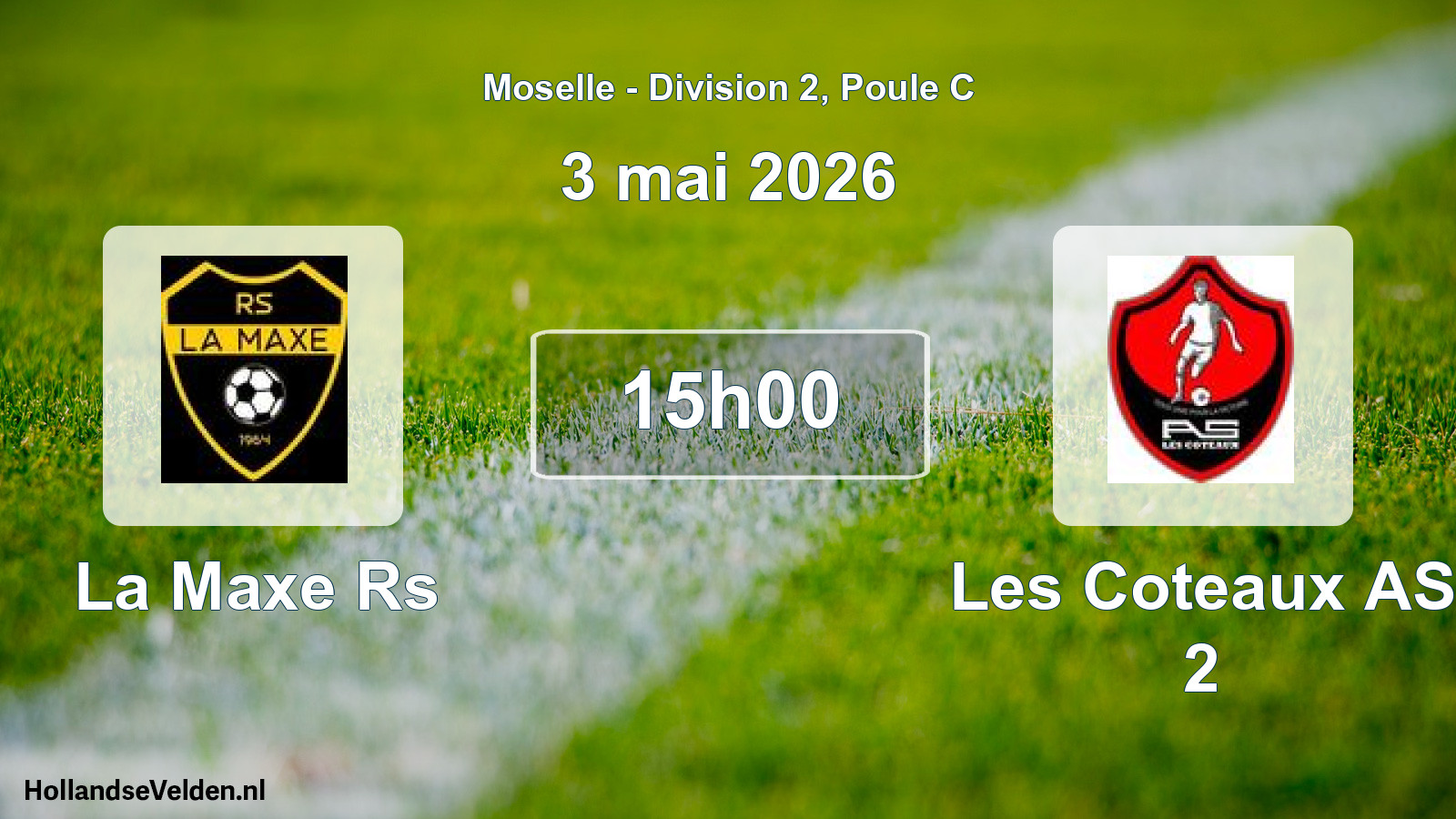 Geplande wedstrijd: La Maxe Rs - Les Coteaux AS 2 (3 mei 2026)