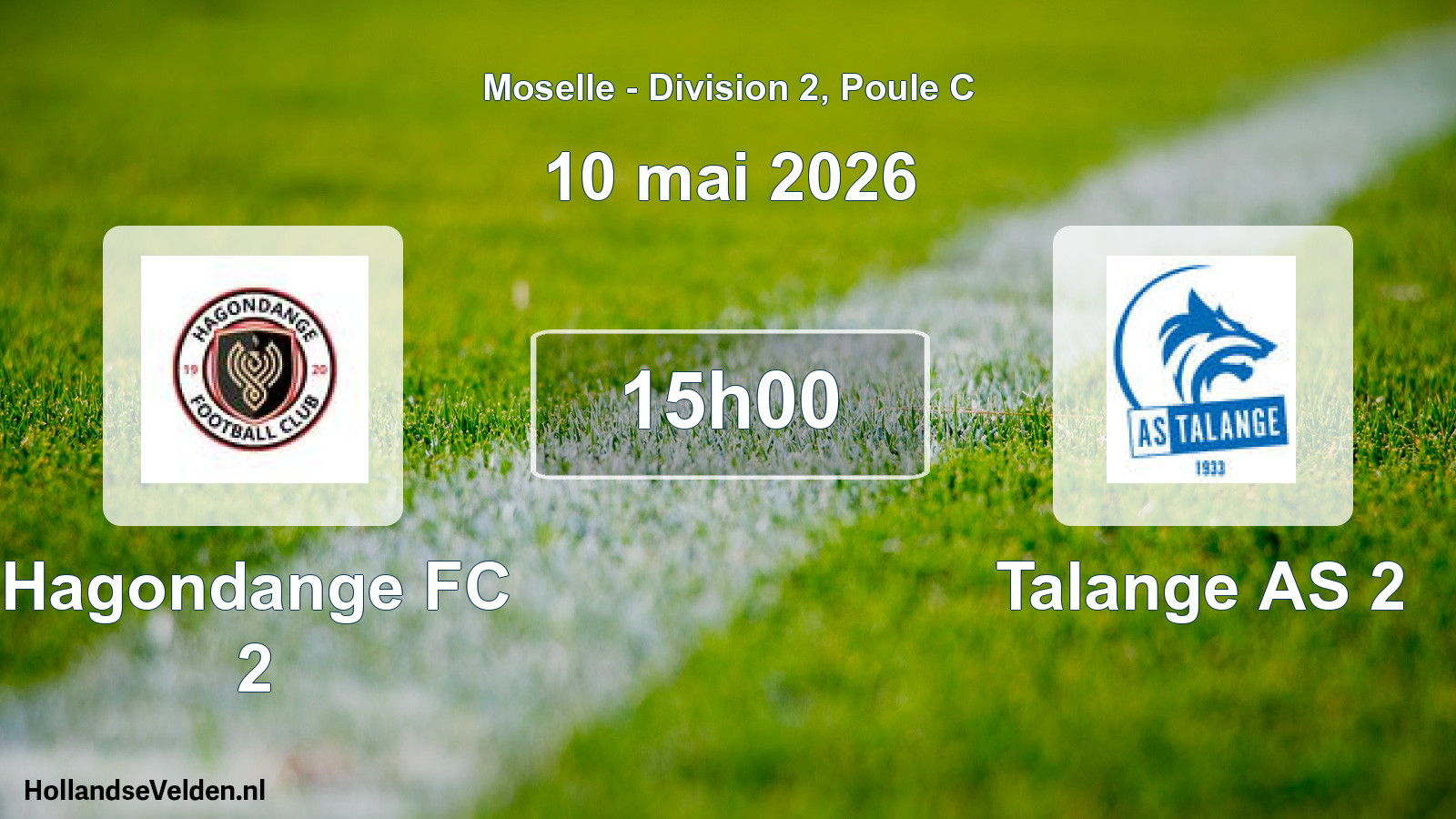 Match programmé: Hagondange FC 2 - Talange AS 2 (10 mai 2026)