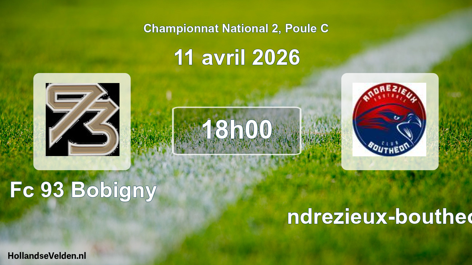 Scheduled Match: Fc 93 Bobigny - Andrezieux-boutheon (11 April 2026)