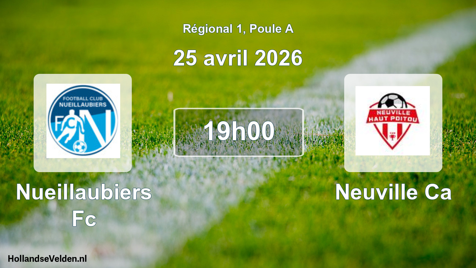 Scheduled Match: Nueillaubiers Fc - Neuville Ca (25 April 2026)