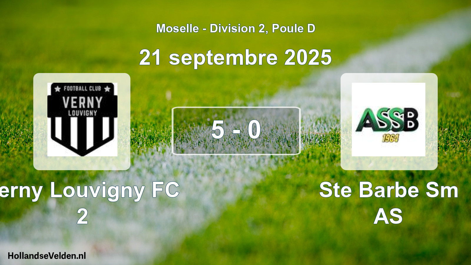 Match joué: Verny Louvigny FC 2 - Ste Barbe Sm AS 5 - 0 (21 septembre 2025)