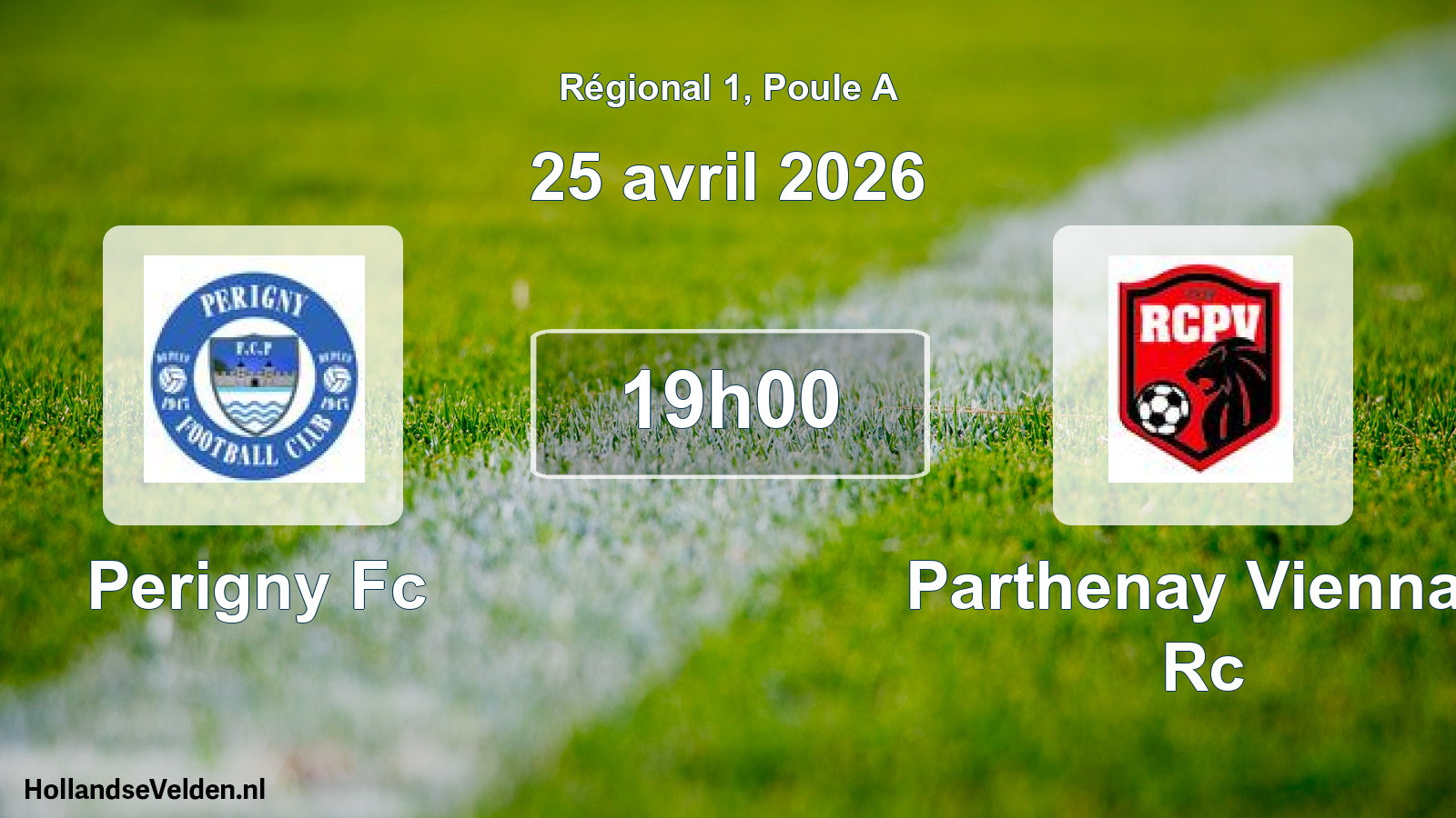 Geplande wedstrijd: Perigny Fc - Parthenay Viennay Rc (25 avril 2026)