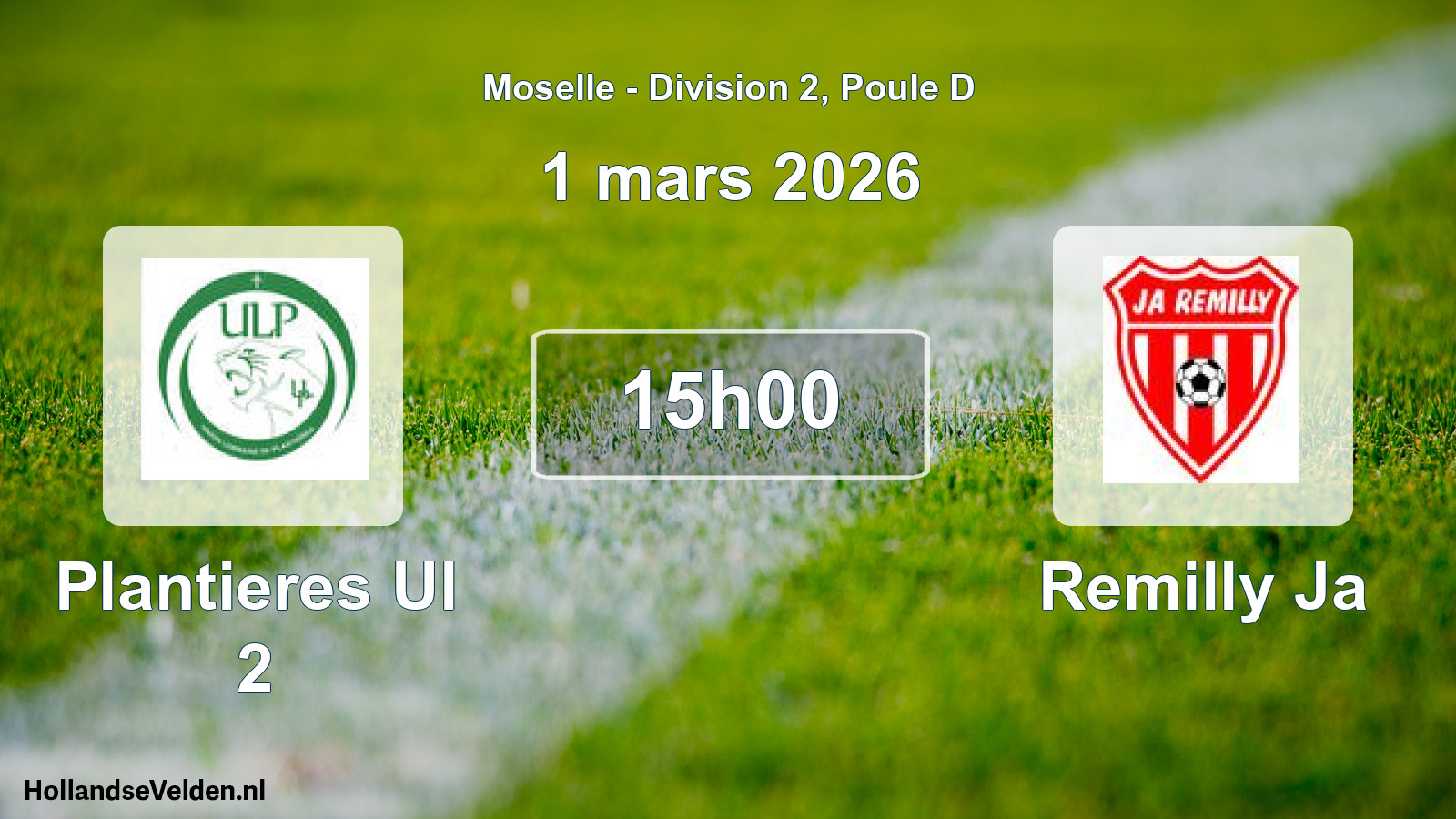 Match programmé: Plantieres Ul 2 - Remilly Ja (1 mars 2026)