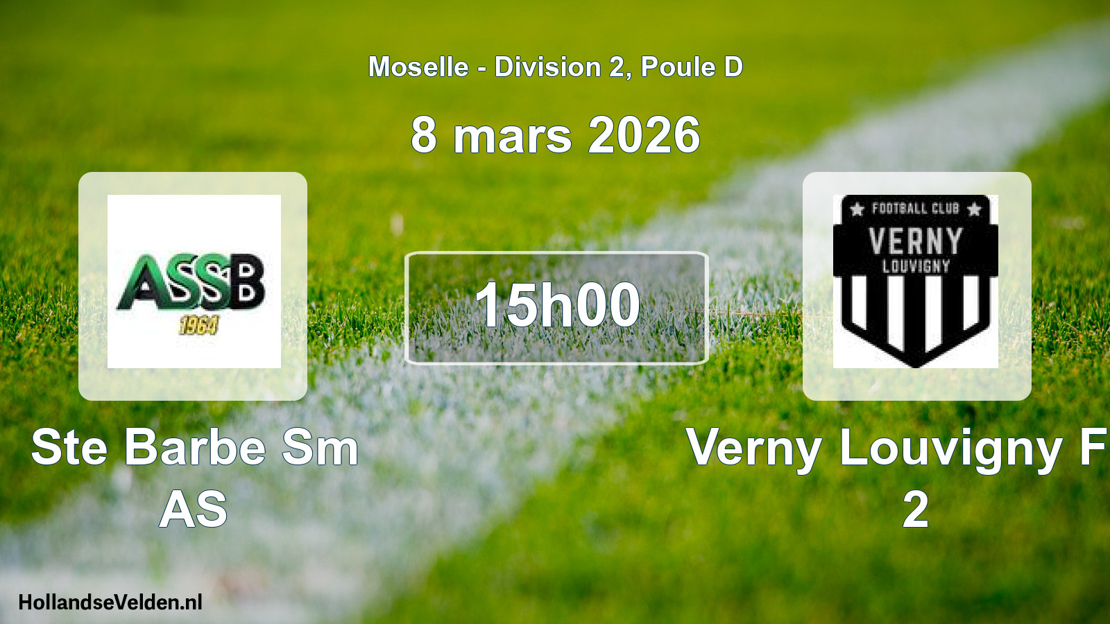 Match programmé: Ste Barbe Sm AS - Verny Louvigny FC 2 (8 mars 2026)
