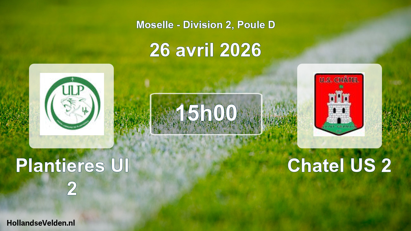 Match programmé: Plantieres Ul 2 - Chatel US 2 (26 avril 2026)