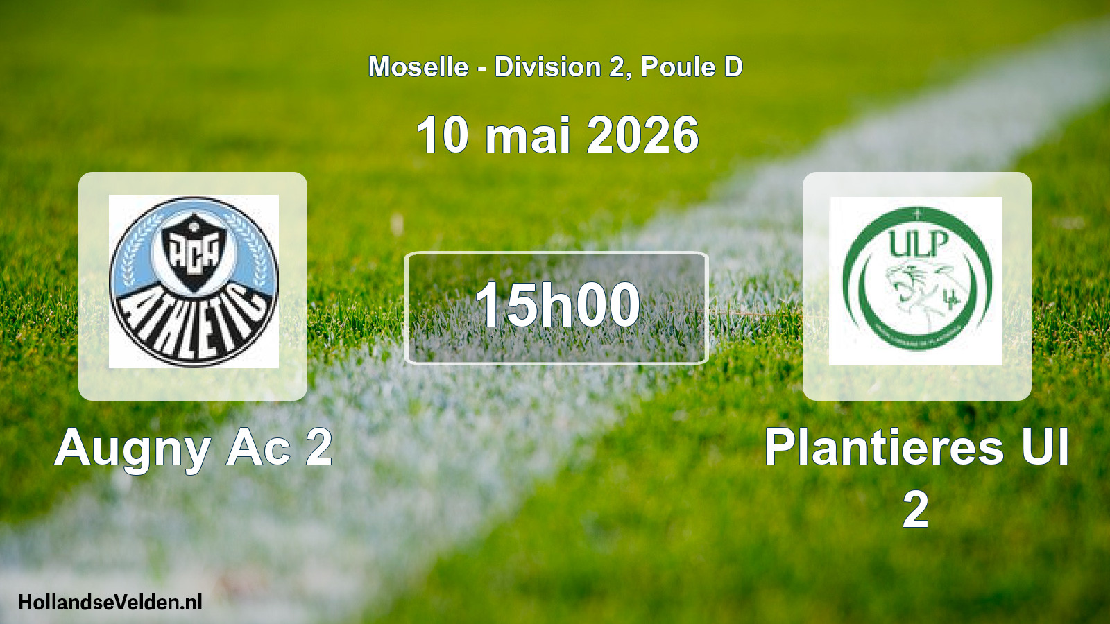 Match programmé: Augny Ac 2 - Plantieres Ul 2 (10 mai 2026)