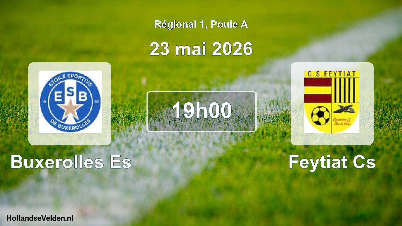 Scheduled Match: Buxerolles Es - Feytiat Cs (23 May 2026)