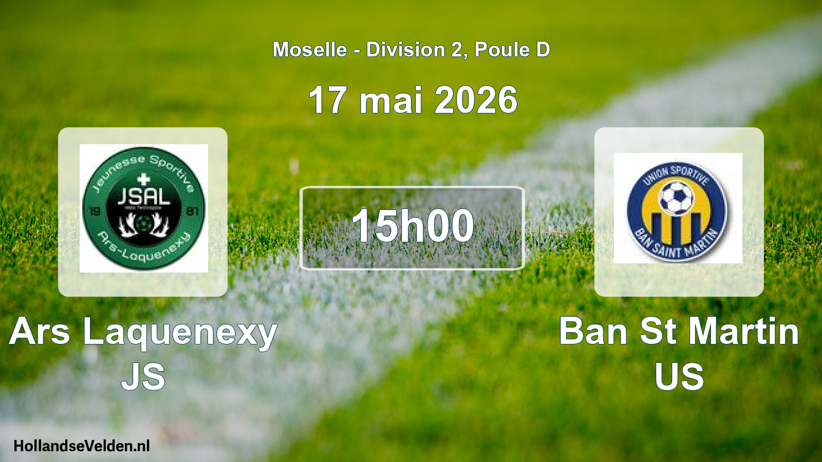 Match programmé: Ars Laquenexy JS - Ban St Martin US (17 mai 2026)