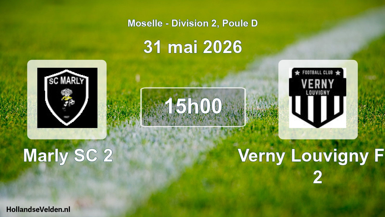 Geplande wedstrijd: Marly SC 2 - Verny Louvigny FC 2 (31 mei 2026)