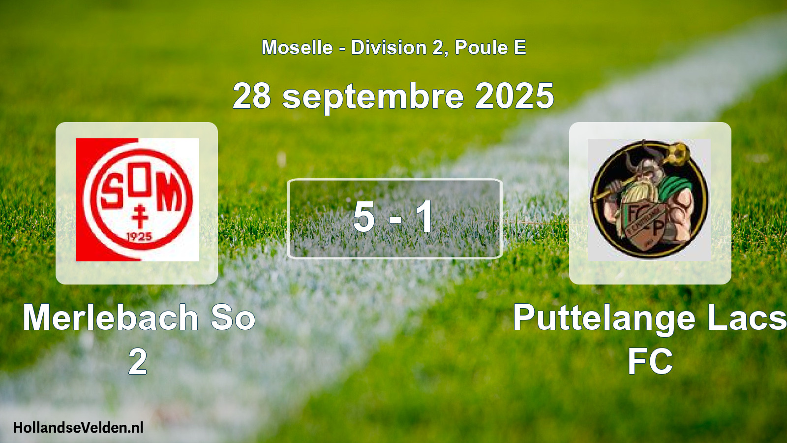 Gespeelde wedstrijd: Merlebach So 2 - Puttelange Lacs FC 5 - 1 (28 september 2025)