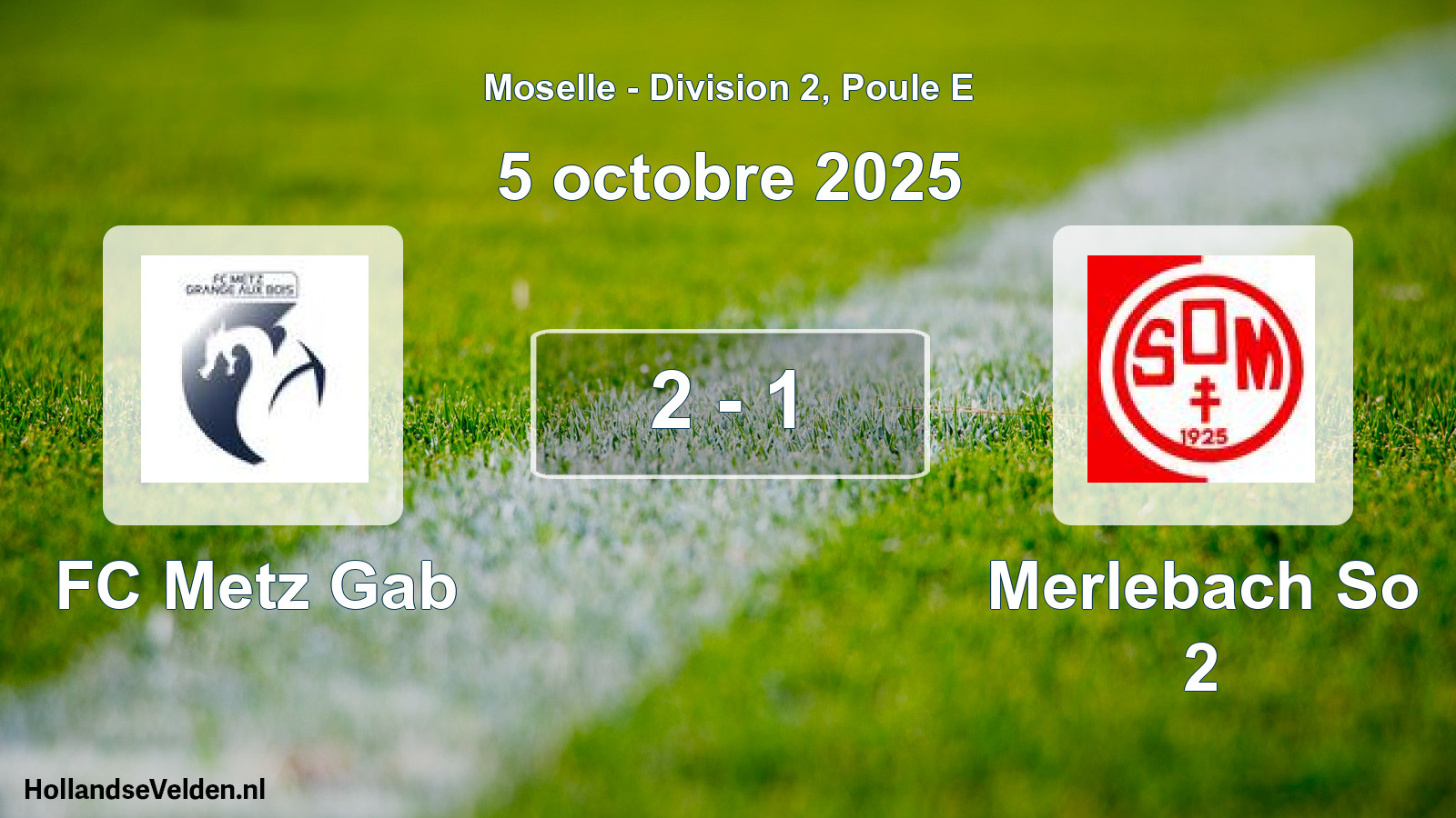 Total number of matches played: FC Metz Gab - Merlebach So 2 2 - 1 (5 October 2025)