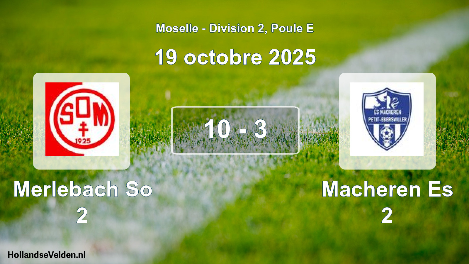 Match joué: Merlebach So 2 - Macheren Es 2 10 - 3 (19 octobre 2025)