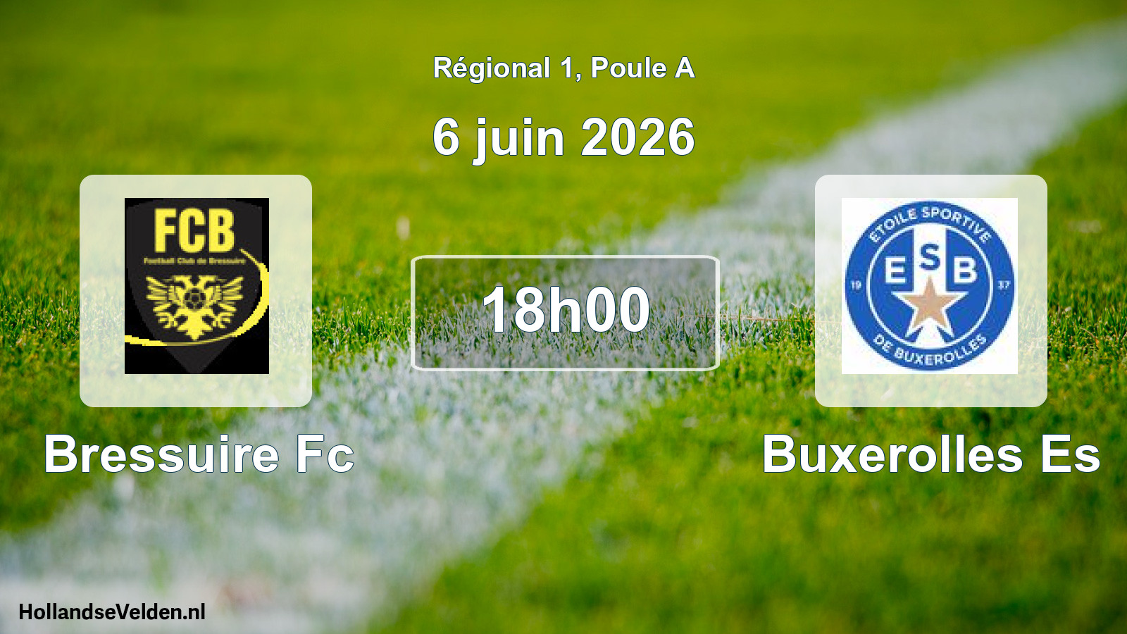 Geplande wedstrijd: Bressuire Fc - Buxerolles Es (6 juni 2026)