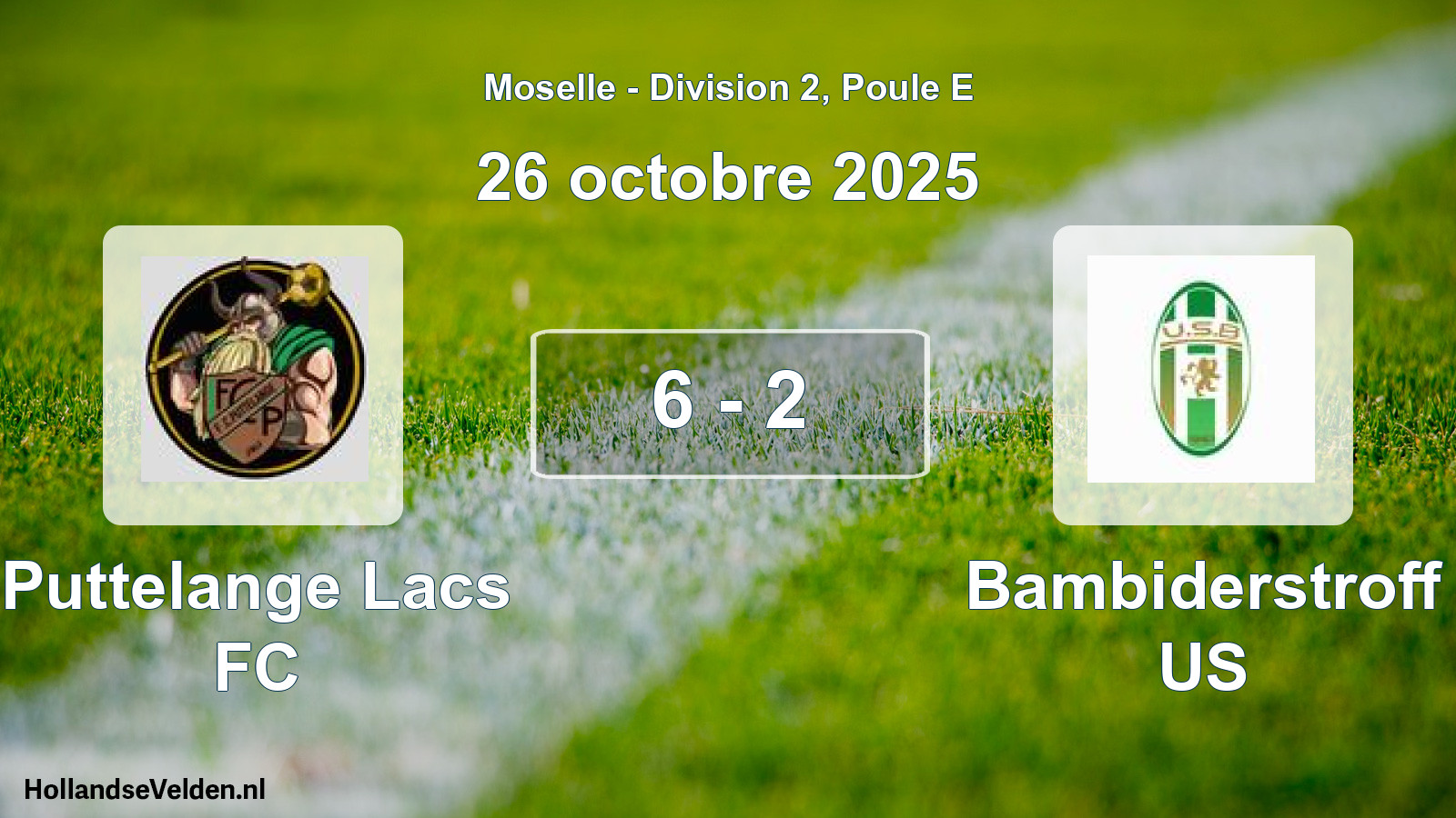 Total number of matches played: Puttelange Lacs FC - Bambiderstroff US 6 - 2 (26 October 2025)