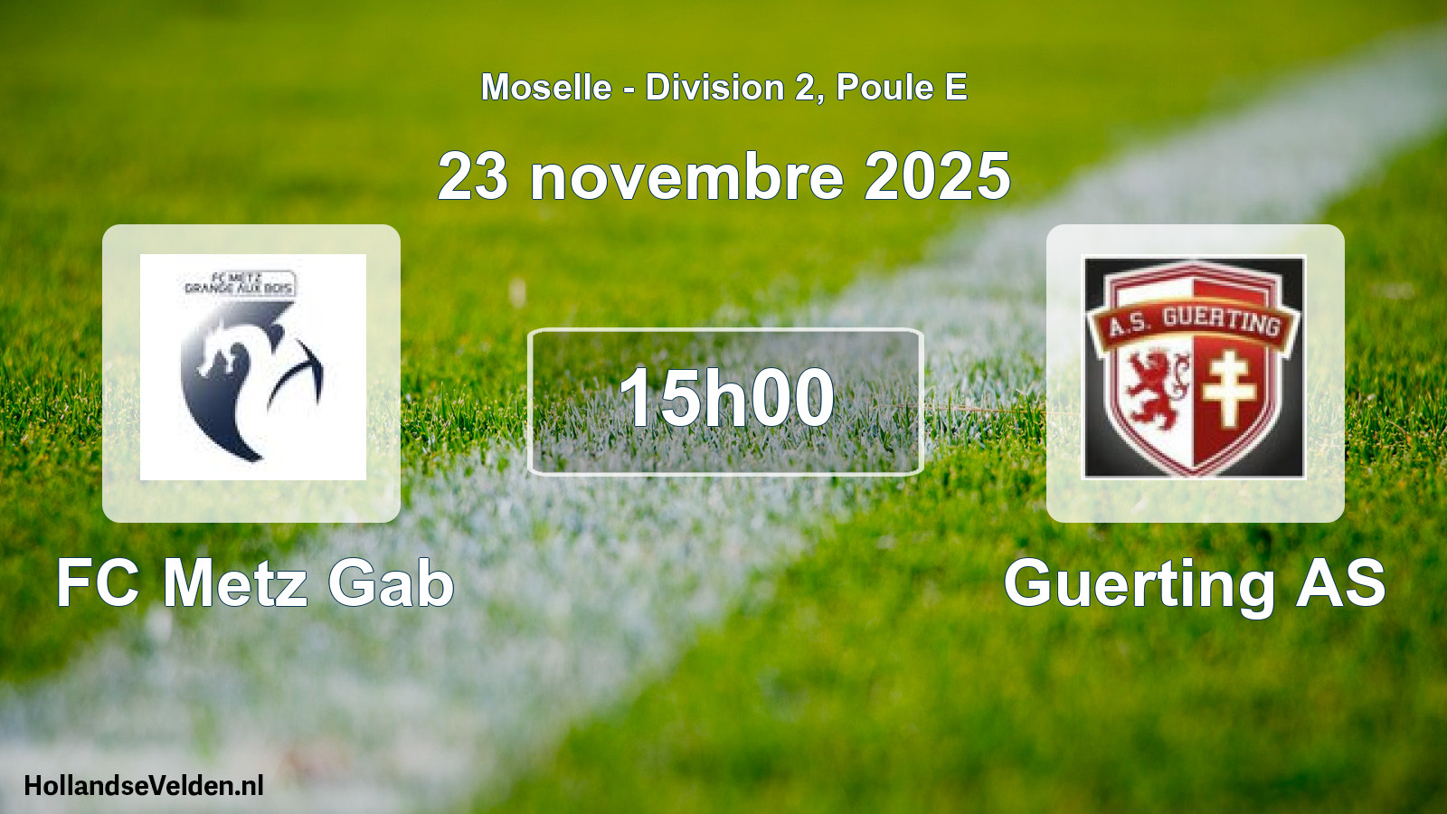 Match programmé: FC Metz Gab - Guerting AS (23 novembre 2025)