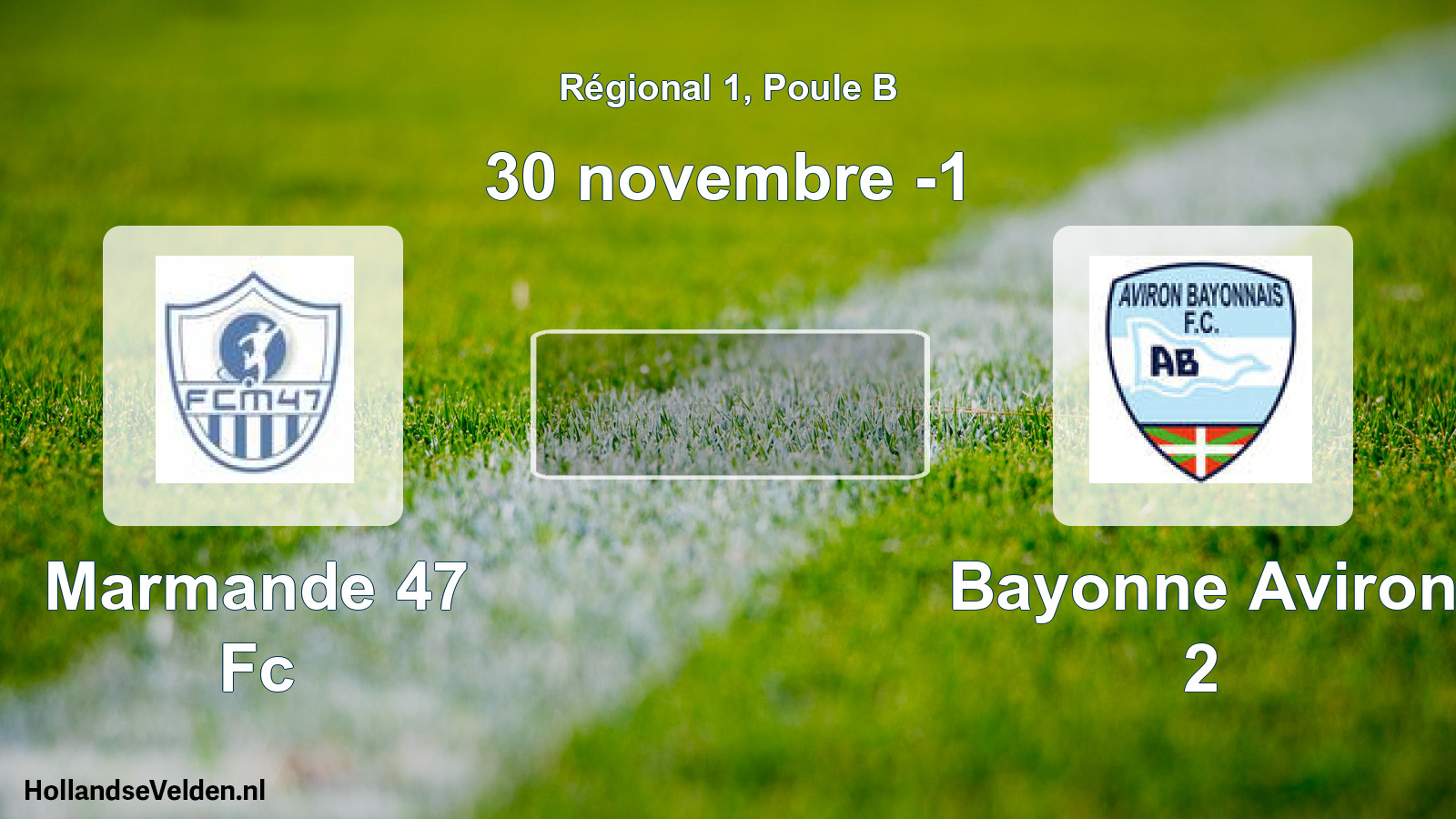 Geplande wedstrijd: Marmande 47 Fc - Bayonne Aviron 2 (30 novembre -1)