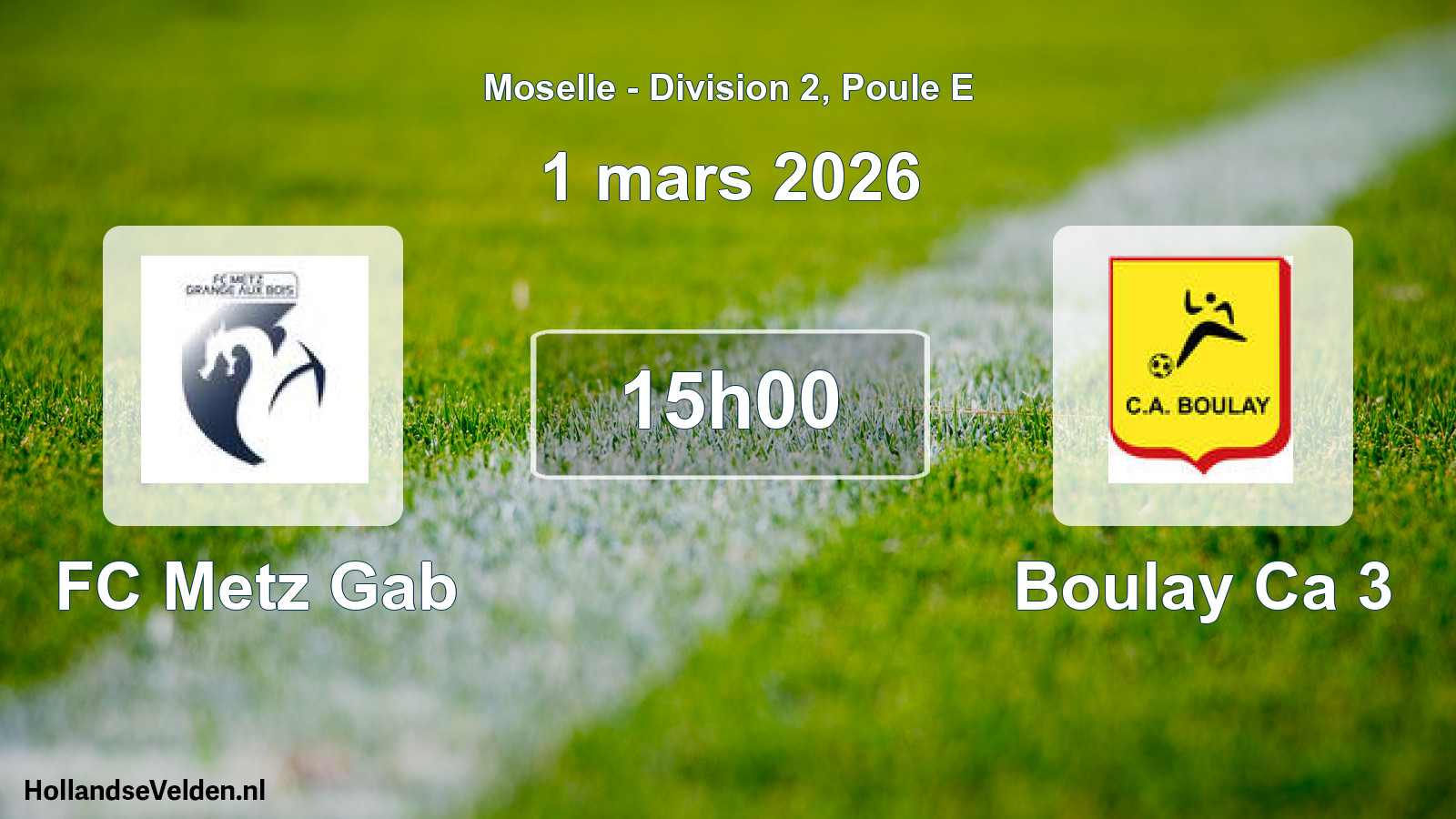 Match programmé: FC Metz Gab - Boulay Ca 3 (1 mars 2026)