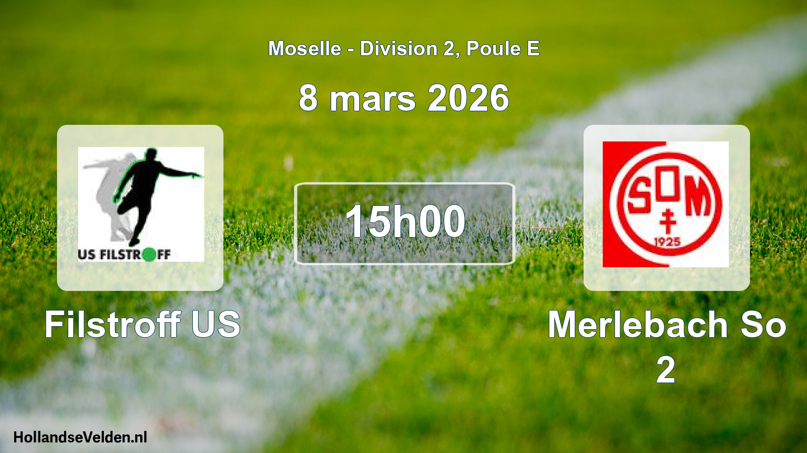 Geplande wedstrijd: Filstroff US - Merlebach So 2 (8 maart 2026)
