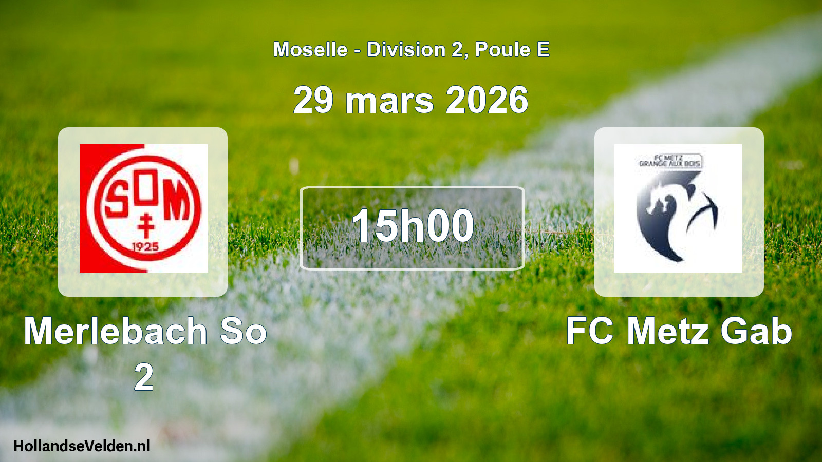 Match programmé: Merlebach So 2 - FC Metz Gab (29 mars 2026)