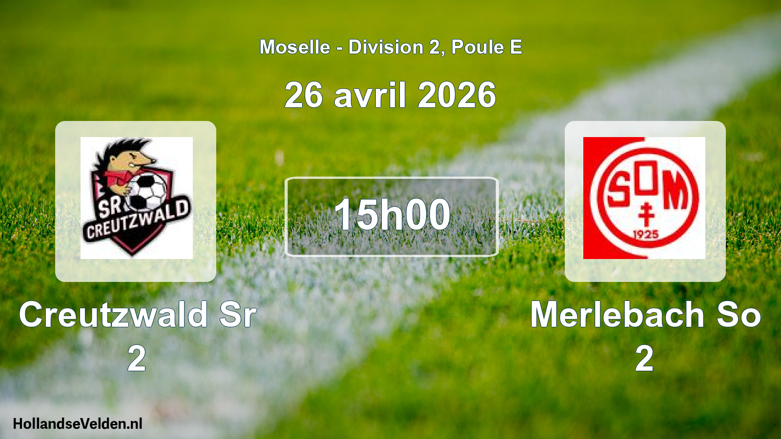 Match programmé: Creutzwald Sr 2 - Merlebach So 2 (26 avril 2026)