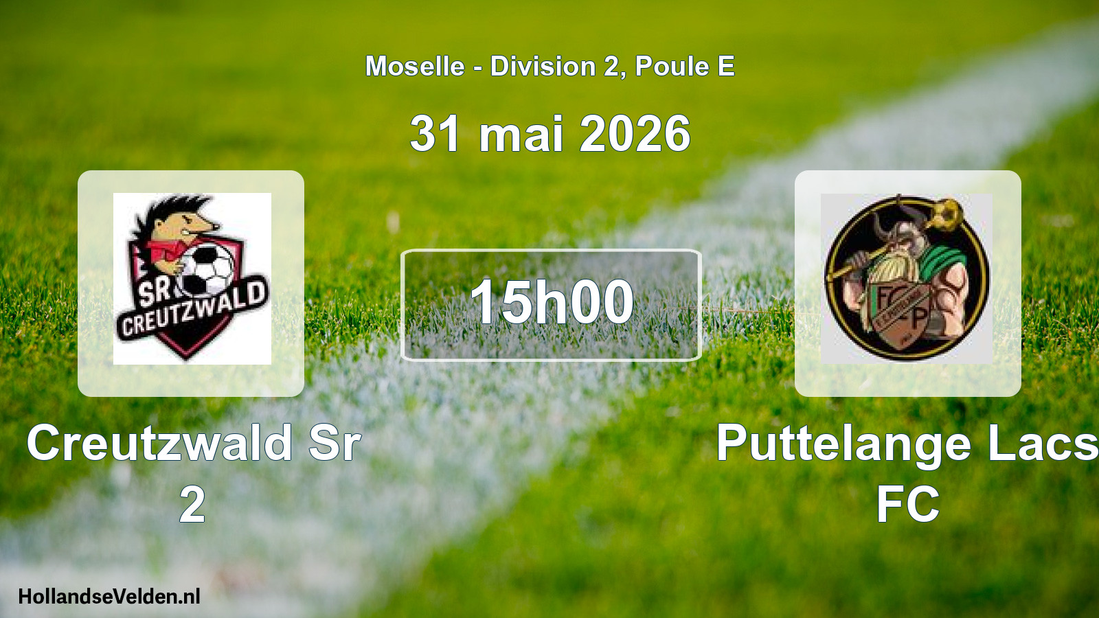 Match programmé: Creutzwald Sr 2 - Puttelange Lacs FC (31 mai 2026)