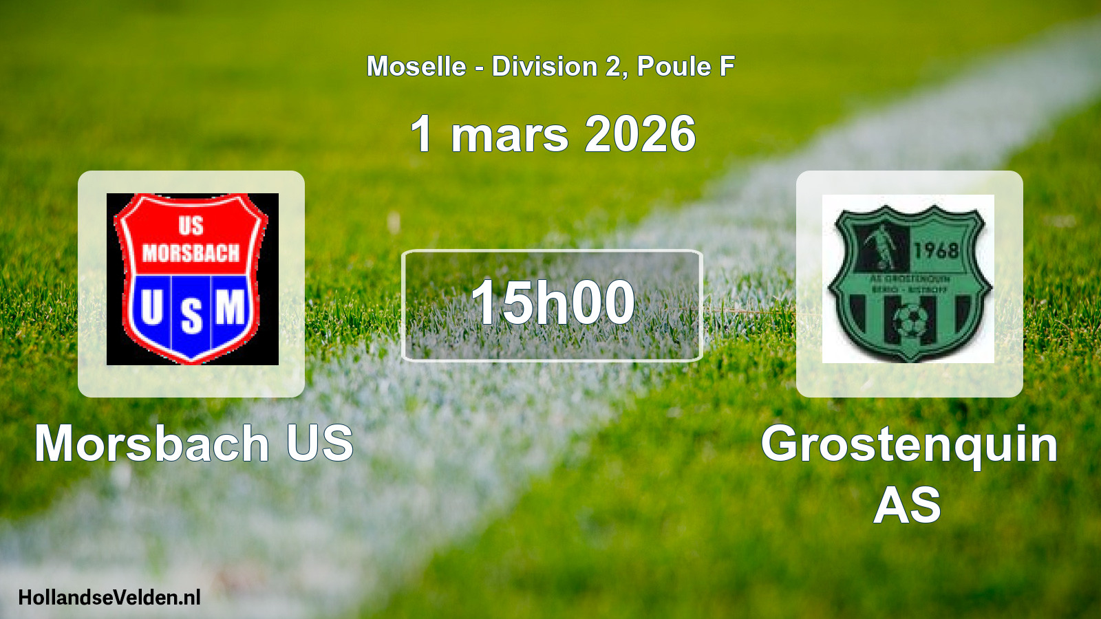 Match programmé: Morsbach US - Grostenquin AS (1 mars 2026)