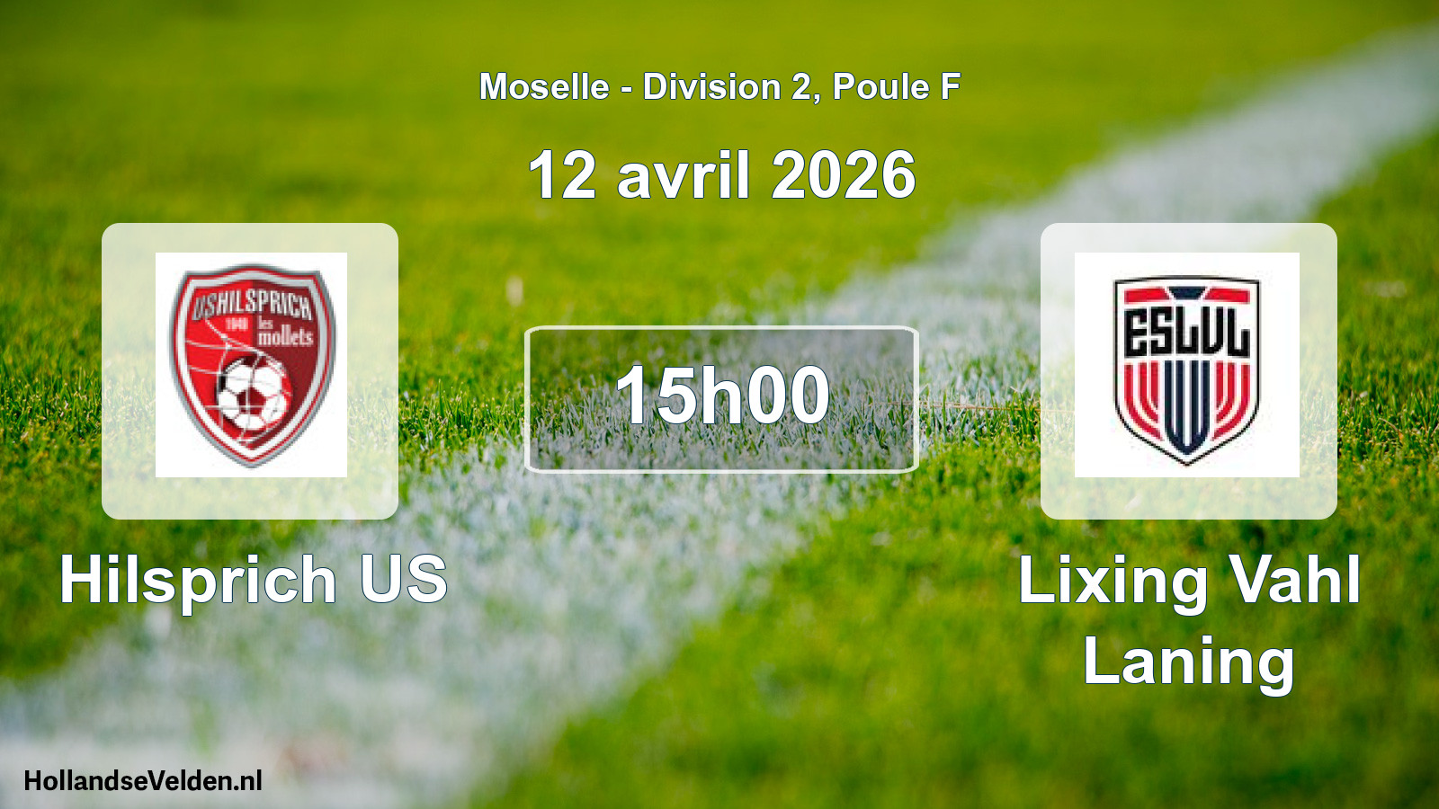Match programmé: Hilsprich US - Lixing Vahl Laning (12 avril 2026)