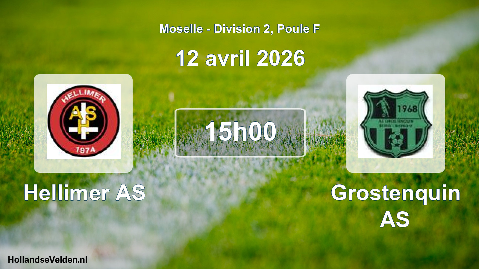 Match programmé: Hellimer AS - Grostenquin AS (12 avril 2026)