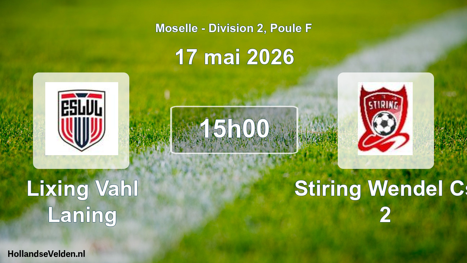 Match programmé: Lixing Vahl Laning - Stiring Wendel Cs 2 (17 mai 2026)