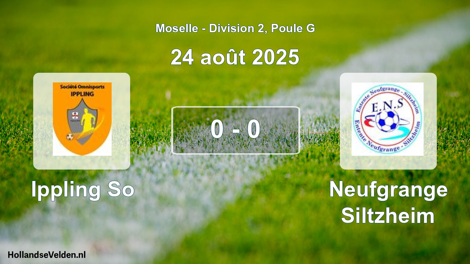 Total number of matches played: Ippling So - Neufgrange Siltzheim 0 - 0 (24 August 2025)