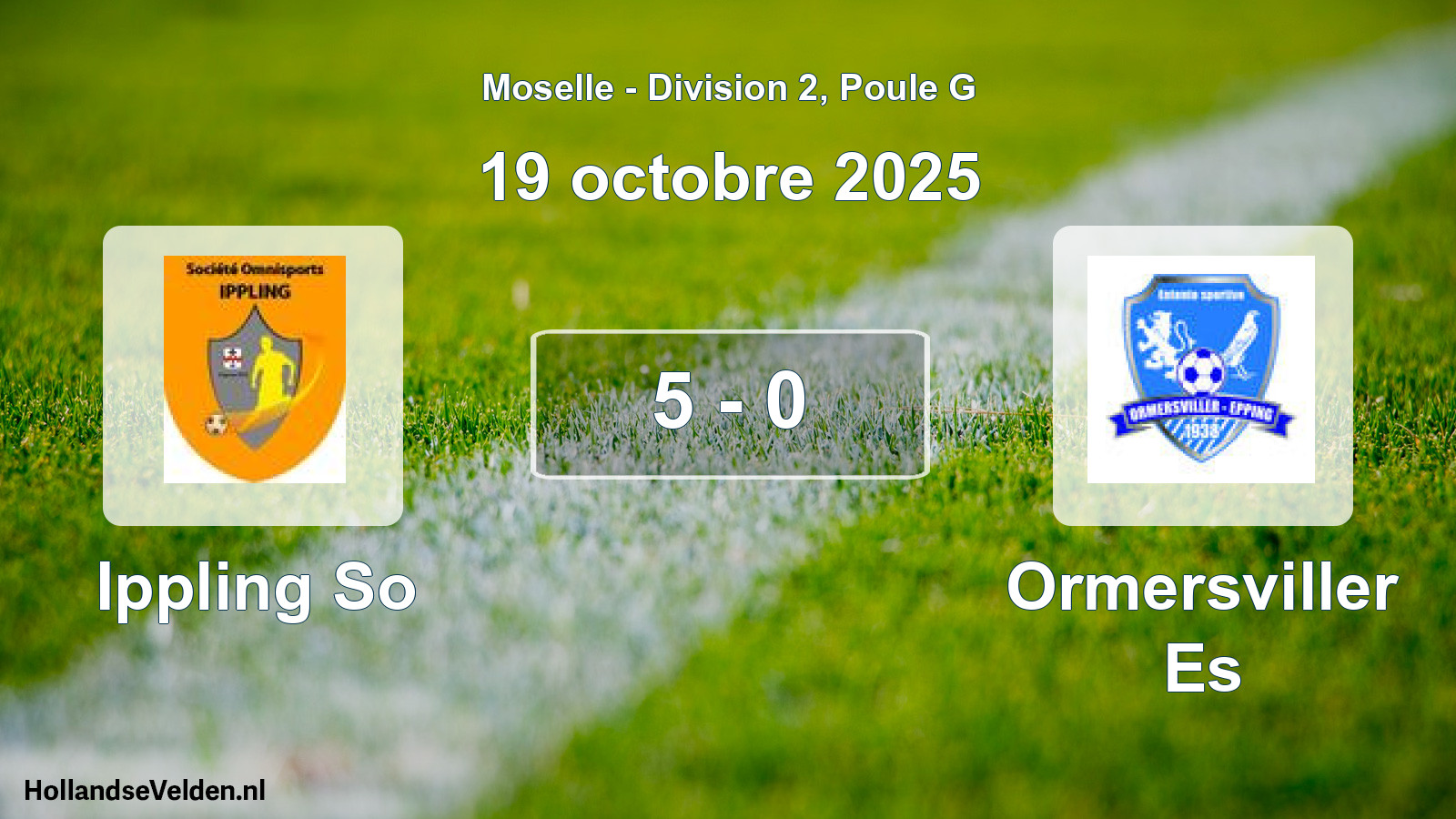 Match joué: Ippling So - Ormersviller Es 5 - 0 (19 octobre 2025)