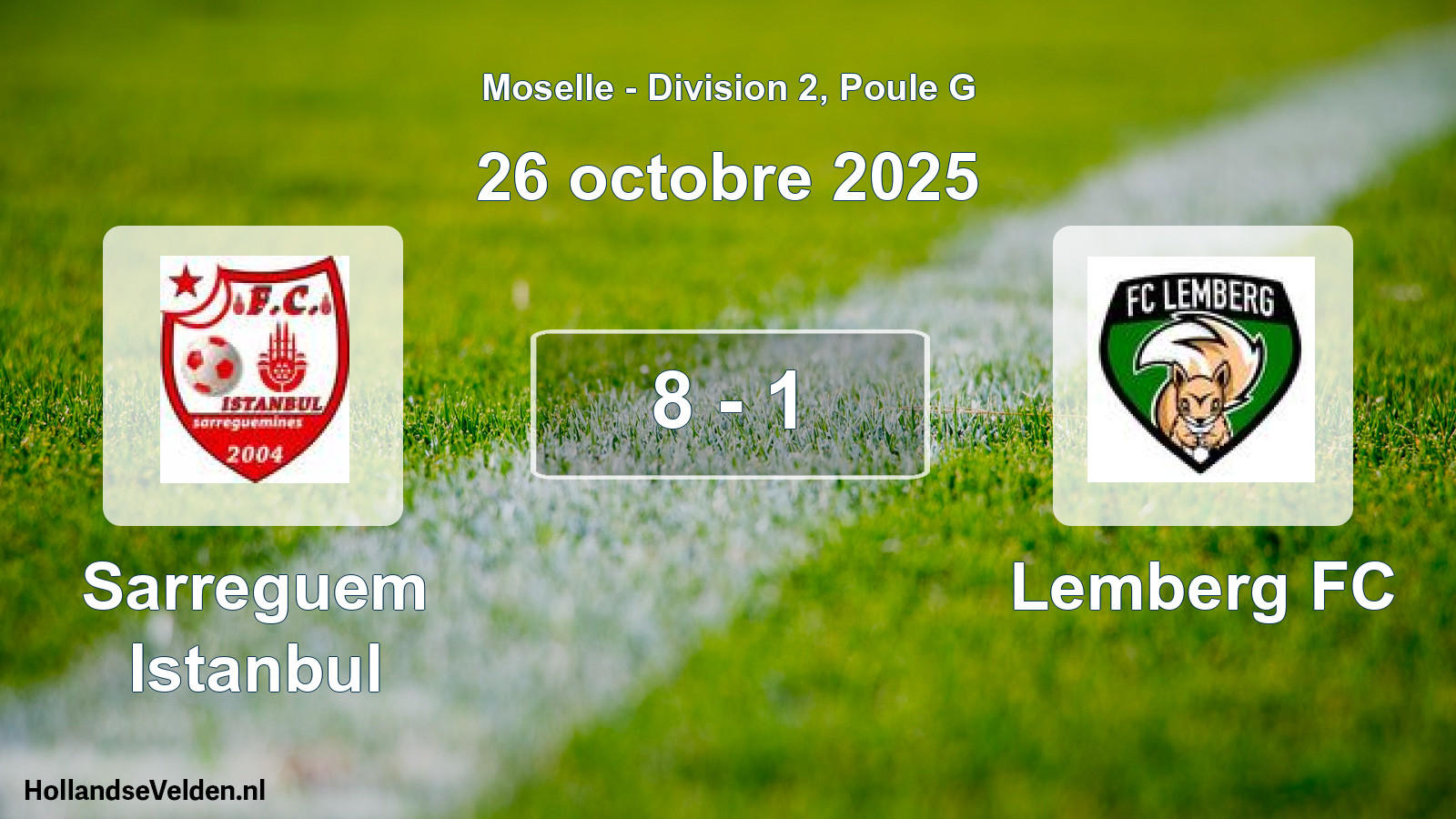 Match joué: Sarreguem Istanbul - Lemberg FC 8 - 1 (26 octobre 2025)